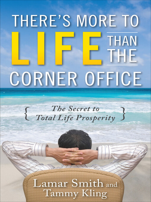 Cover image for There's More to Life Than the Corner Office